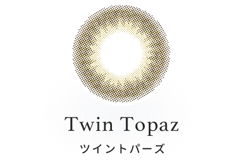 Twin Topaz(ツイントパーズ)